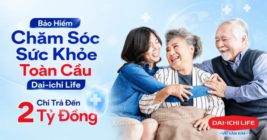 Bảo Hiểm Chăm Sóc Sức Khỏe Toàn Cầu