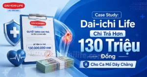 dai-ichi chi trả quyền lợi bảo hiểm tai nạn