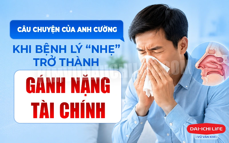 Dai-ichi Life chi trả bảo hiểm phì đại tuyến mũi cho anh Cường
