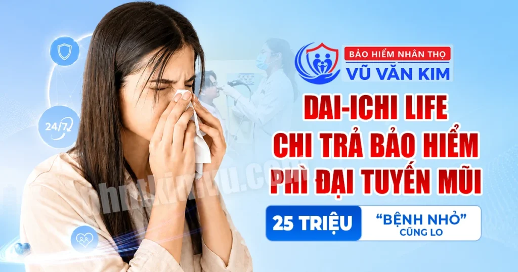 dai-ichi-life-chi-tra-bao-hiem-phi-dai-tuyen-mui