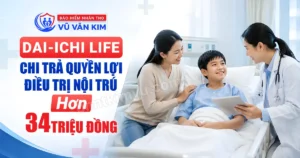 dai-ichi-life-chi-tra-quyen-loi-dieu-tri-noi-tru