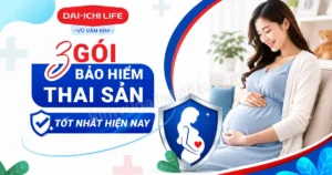 3 Gói bảo hiểm thai sản tốt nhất hiện nay